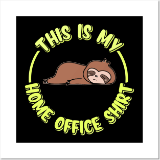 Funny Home Office Sloth Posters and Art